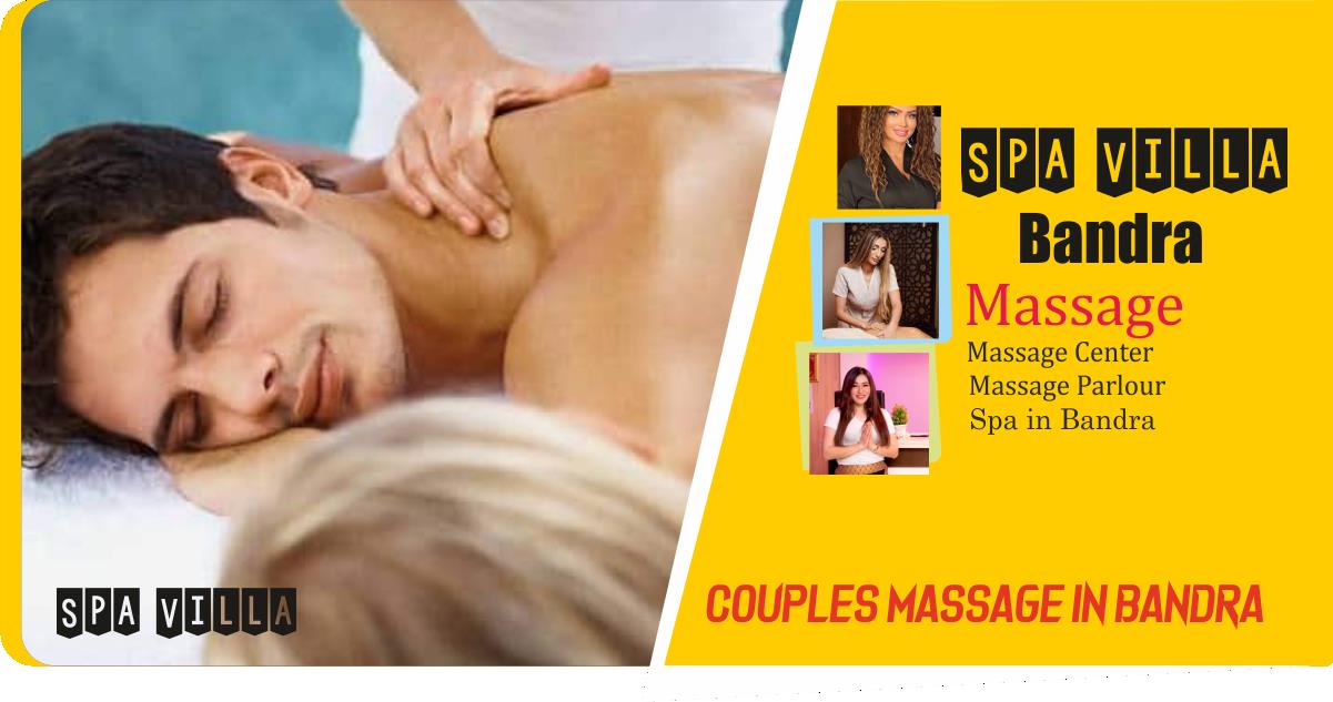 Couples Massage in Bandra